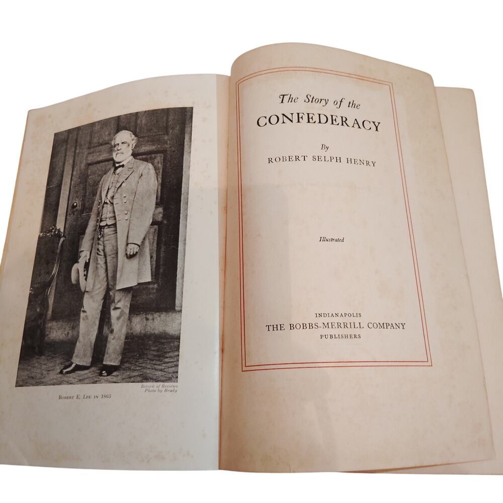 The Story of the Confederacy Robert Selph Henry 1st Ed 1931 Hardcover Grey Book